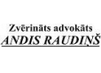 Адвокат - Zvērināts advokāts Andis Raudiņš